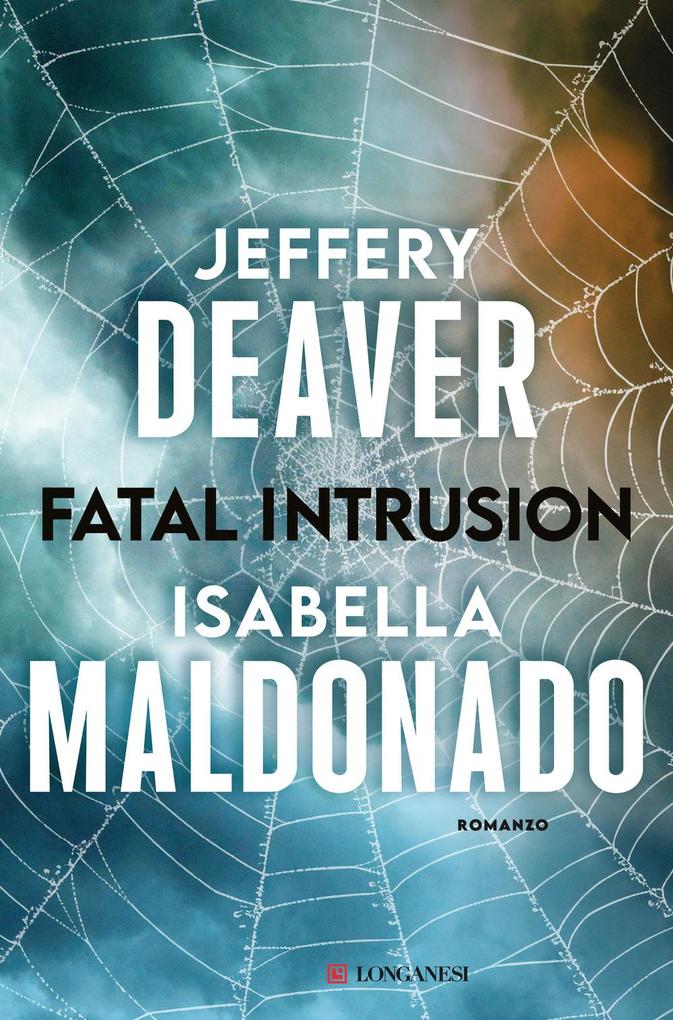 Produktbild: Fatal intrusion | Jeffery Deaver, Isabella Maldonado