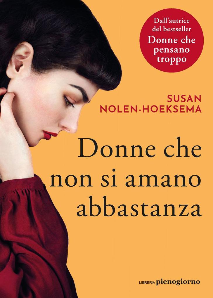 Produktbild: Donne che non si amano abbastanza | Susan Nolen-Hoeksema