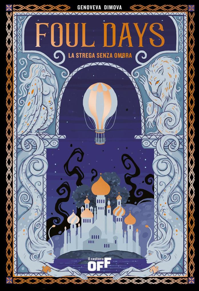 Produktbild: Foul days. La strega senza ombra | Genoveva Dimova