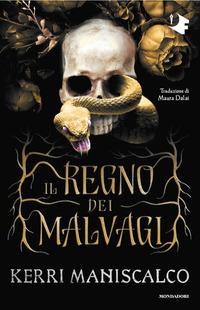 Produktbild: Il regno dei Malvagi | Kerri Maniscalco
