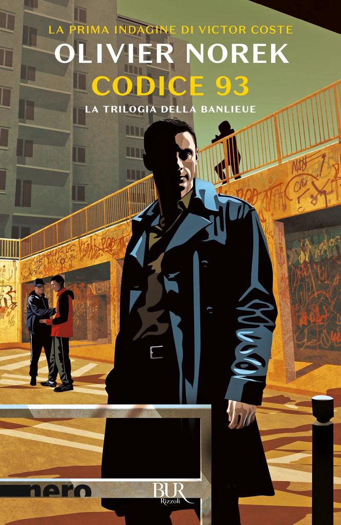 Produktbild: Codice 93. La trilogia della banlieue | Olivier Norek
