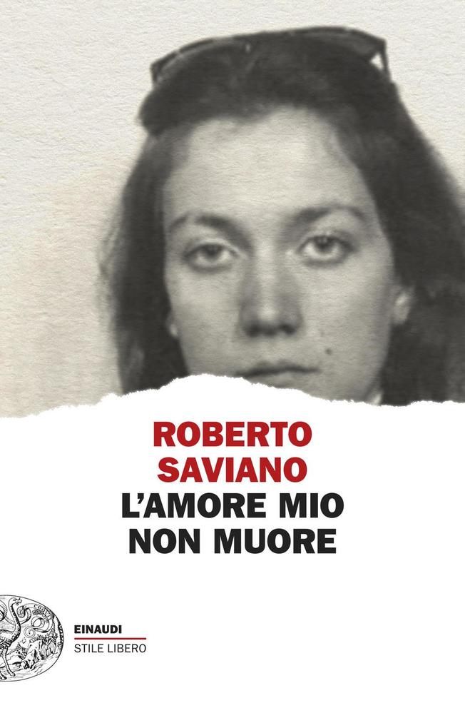 Produktbild: L' amore mio non muore | Roberto Saviano