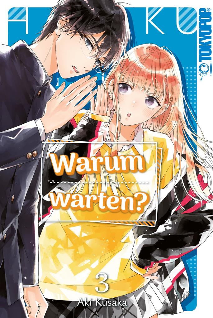 Produktbild: Warum warten?, Band 03 | Aki Kusaka