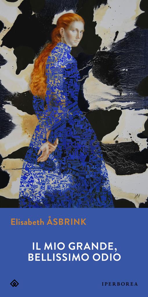 Produktbild: Il mio grande, bellissimo odio | Elisabeth Åsbrink