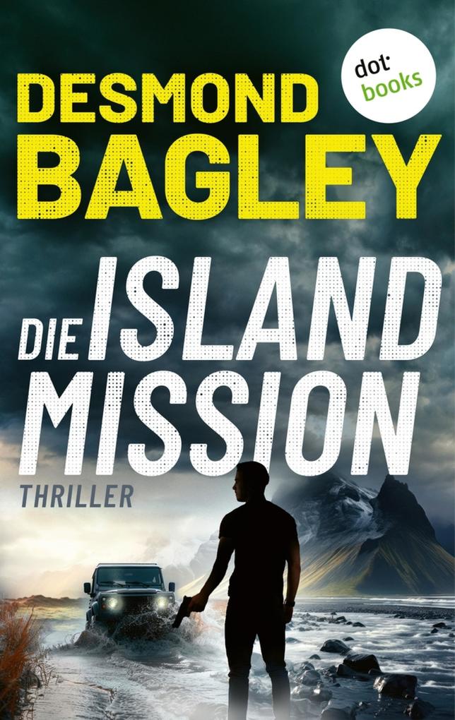 Produktbild: Die Island-Mission | Desmond Bagley