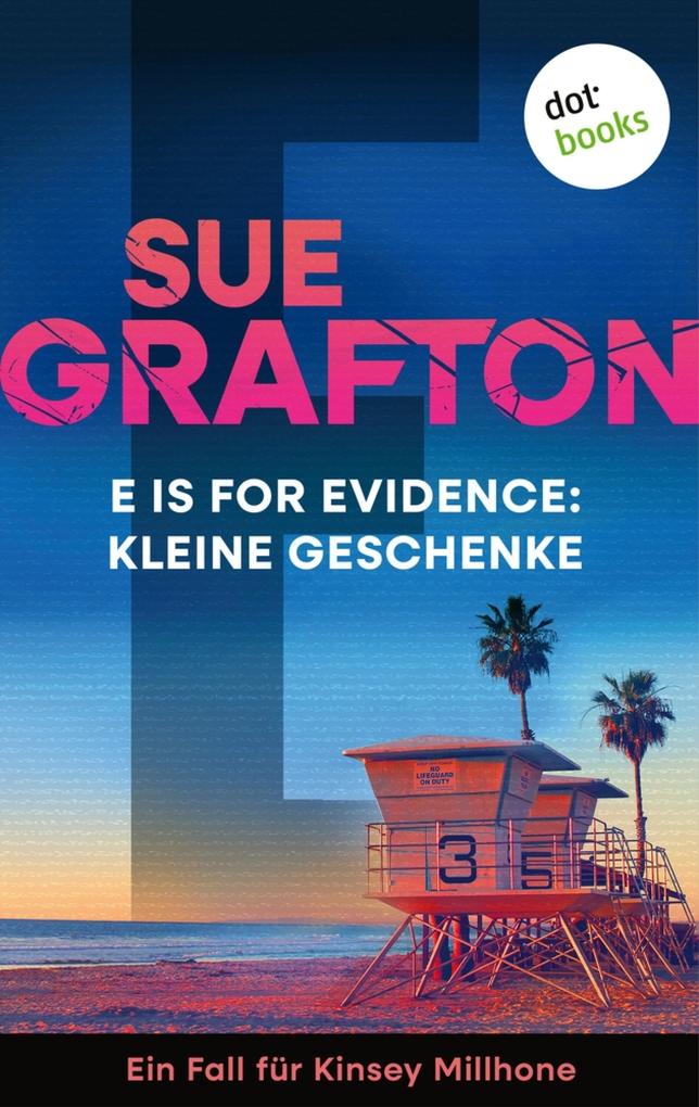 Produktbild: E is for Evidence: Kleine Geschenke | Sue Grafton