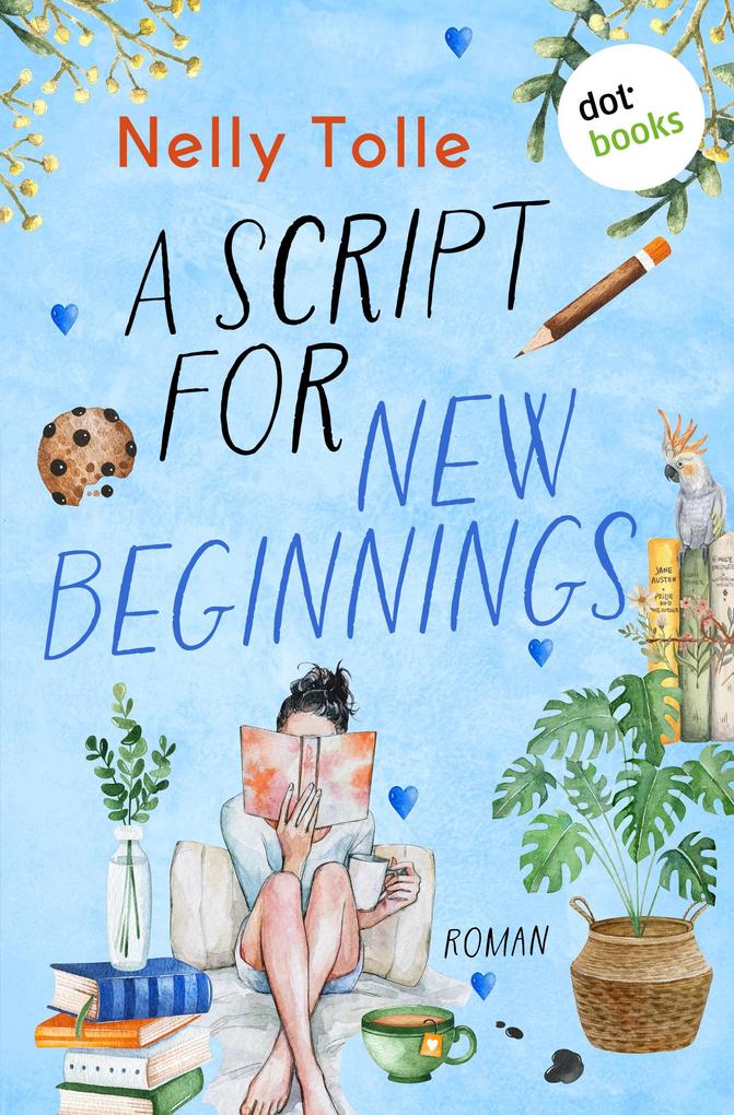 Produktbild: A Script for New Beginnings | Nelly Tolle