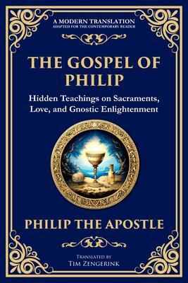 Produktbild: The Gospel of Philip | Philip the Apostle (Gnostic Tradition)