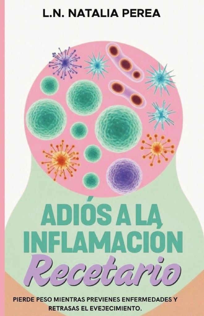 Produktbild: Adiós a la inflamación | L. N Natalia Perea
