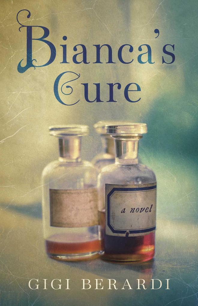Produktbild: Bianca's Cure | Gigi Berardi