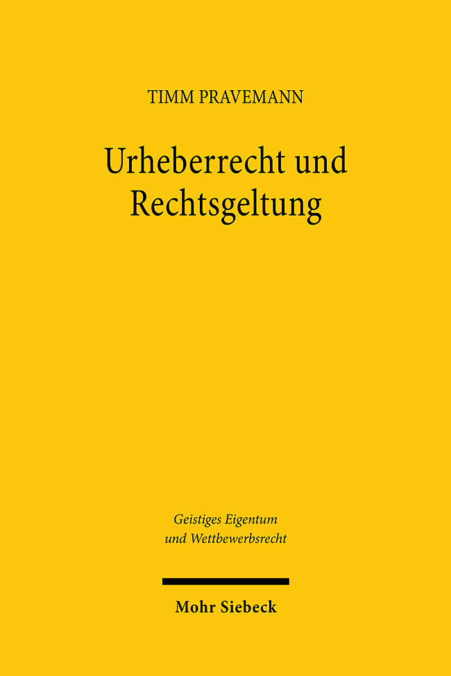 Produktbild: Urheberrecht und Rechtsgeltung | Timm Pravemann