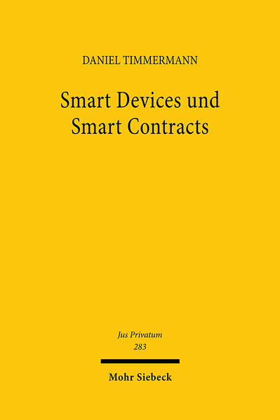 Produktbild: Smart Devices und Smart Contracts | Daniel Timmermann