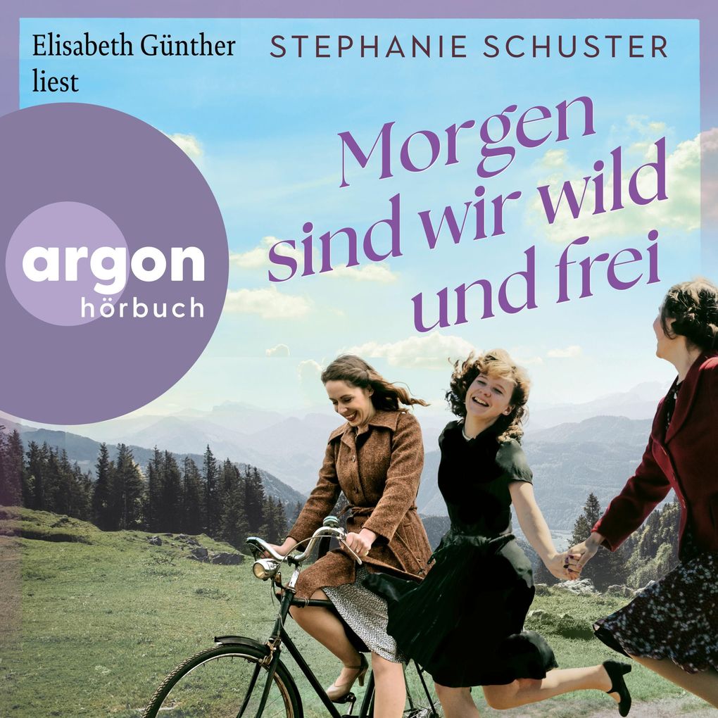 Produktbild: Morgen sind wir wild und frei | Stephanie Schuster