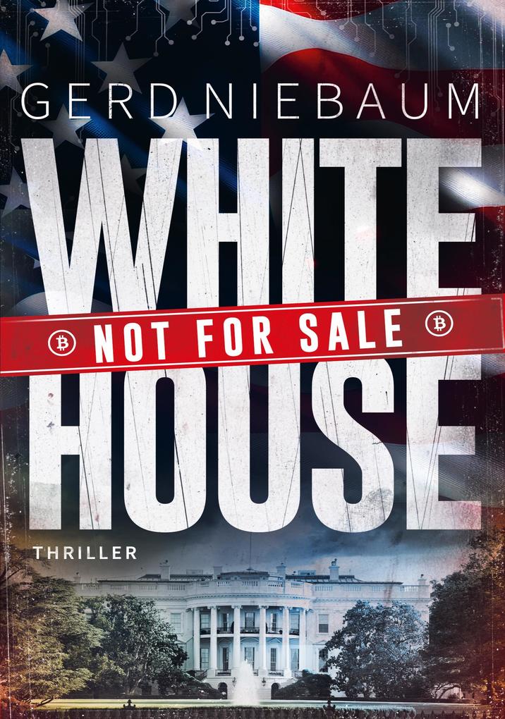 Produktbild: White House not for Sale! | Gerd Niebaum