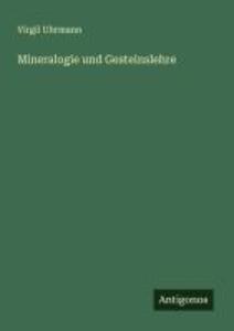 Produktbild: Mineralogie und Gesteinslehre | Virgil Uhrmann