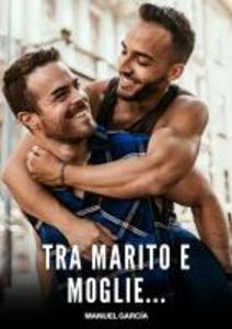 Produktbild: Tra Marito e Moglie... | Manuel García