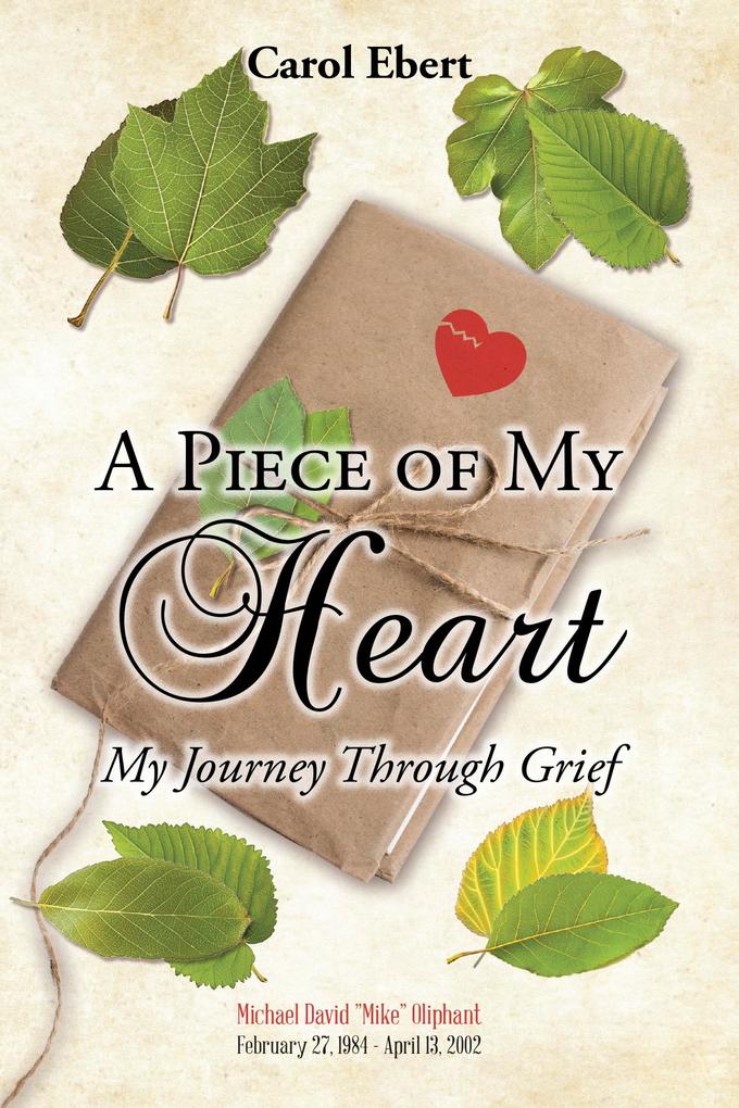 Produktbild: A Piece of My Heart | Carol Ebert