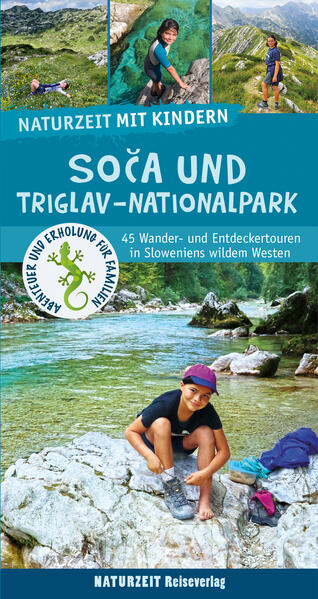Produktbild: Naturzeit mit Kindern: Soca und Triglav Nationalpark | Eva Wieners