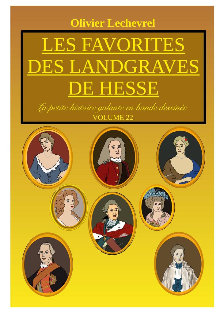 Produktbild: Les favorites des landgraves de Hesse | Olivier Lechevrel