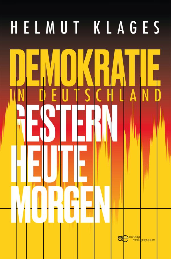 Produktbild: Demokratie in Deutschland - gestern, heute, morgen | Helmut Klages