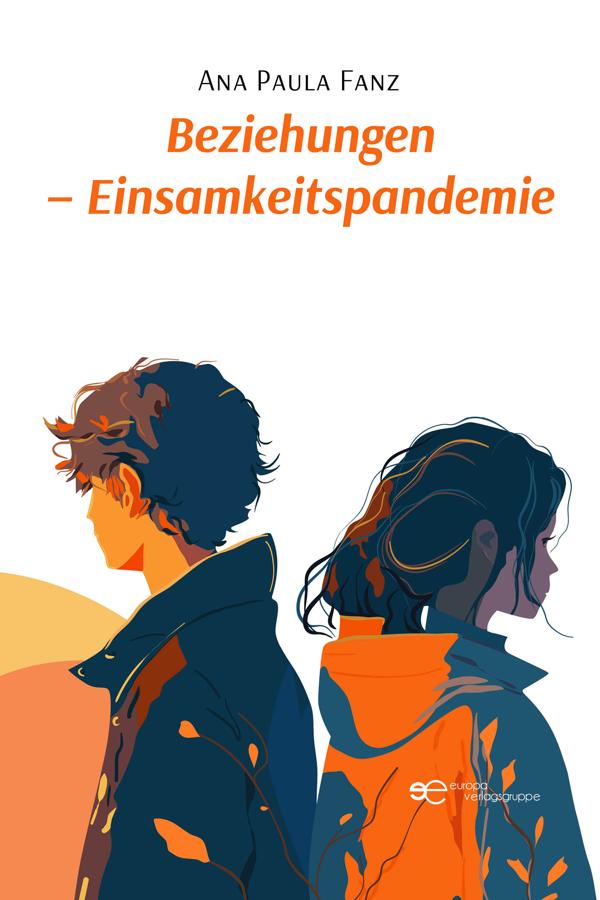 Produktbild: Beziehungen - Einsamkeitspandemie | Ana Paula Fanz