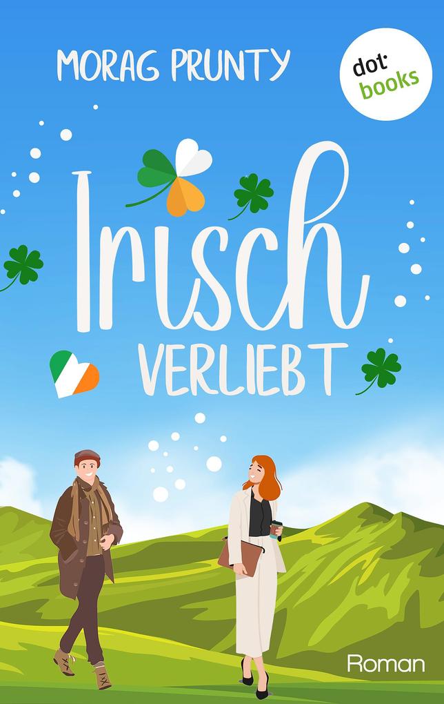Produktbild: Irisch verliebt | Morag Prunty