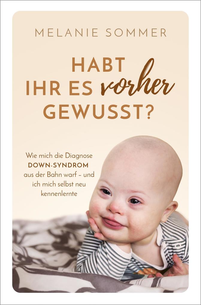 Produktbild: Habt ihr es vorher gewusst? | Melanie Sommer