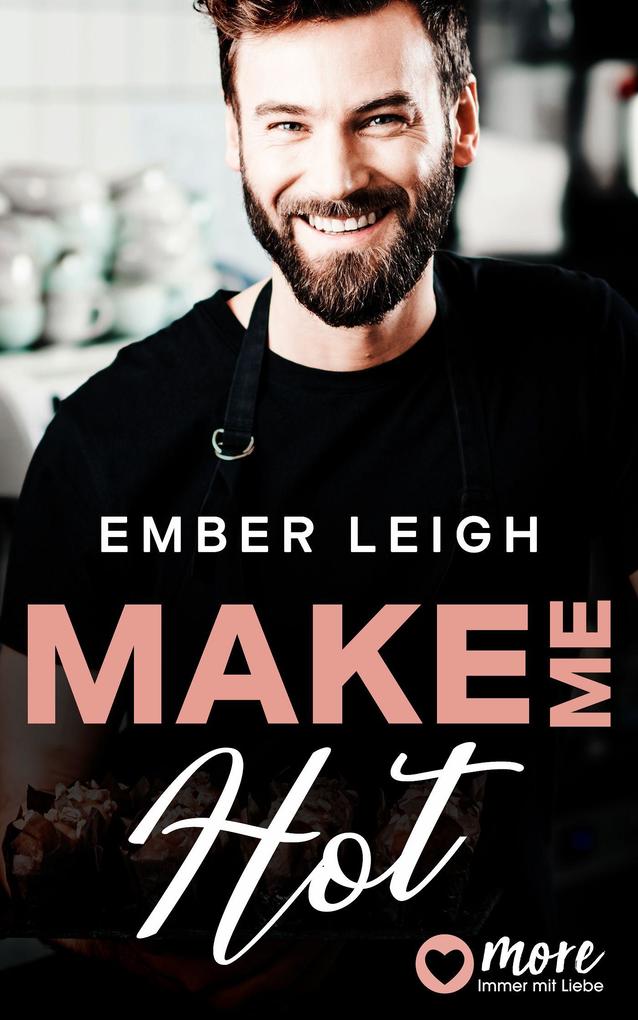 Produktbild: Make Me Hot | Ember Leigh