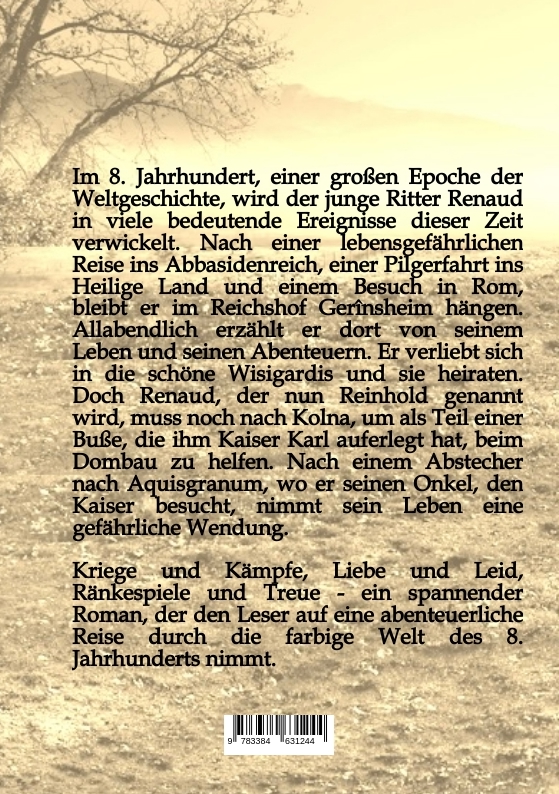 Weitere Ansicht: Die Reinoldus Saga - ein historischer Roman im frühen Mittelalter | Reinhold Kittelberger