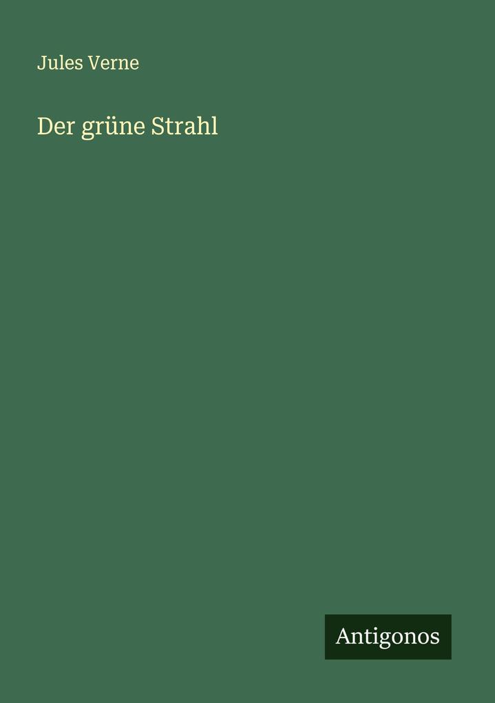 Produktbild: Der grüne Strahl | Jules Verne