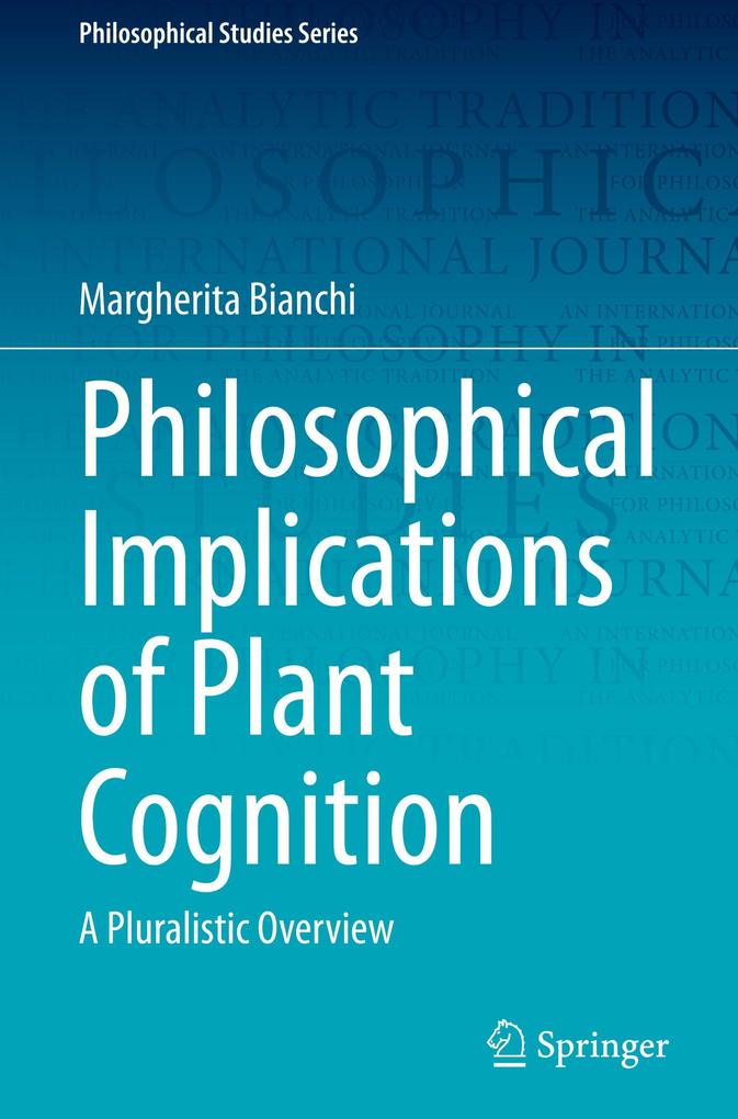 Produktbild: Philosophical Implications of Plant Cognition | Margherita Bianchi