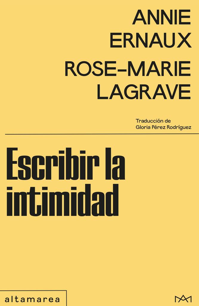 Produktbild: Escribir la intimidad | Annie Ernaux, Rose-Marie Lagrave