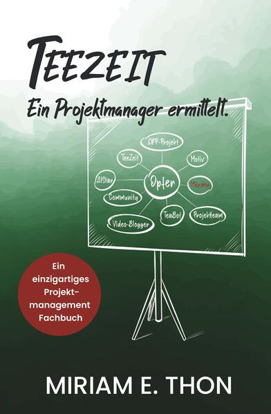Produktbild: Teezeit - Ein Projektmanager ermittelt | Miriam Thon