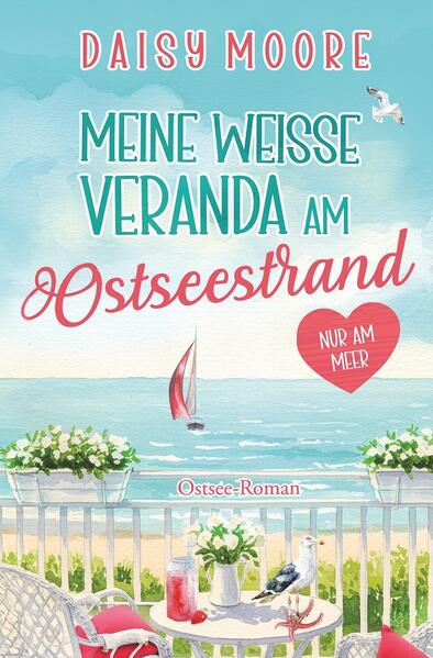 Produktbild: Meine weiße Veranda am Ostseestrand | Daisy Moore