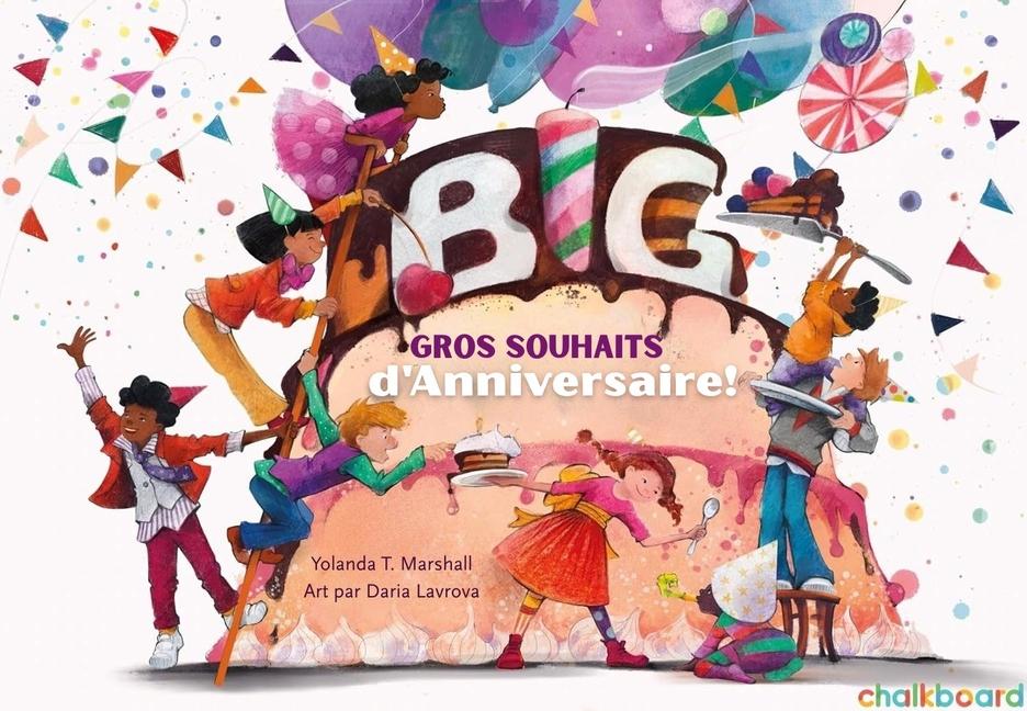 Produktbild: Gros Souhaits d'Anniversaire! | Yolanda T Marshall