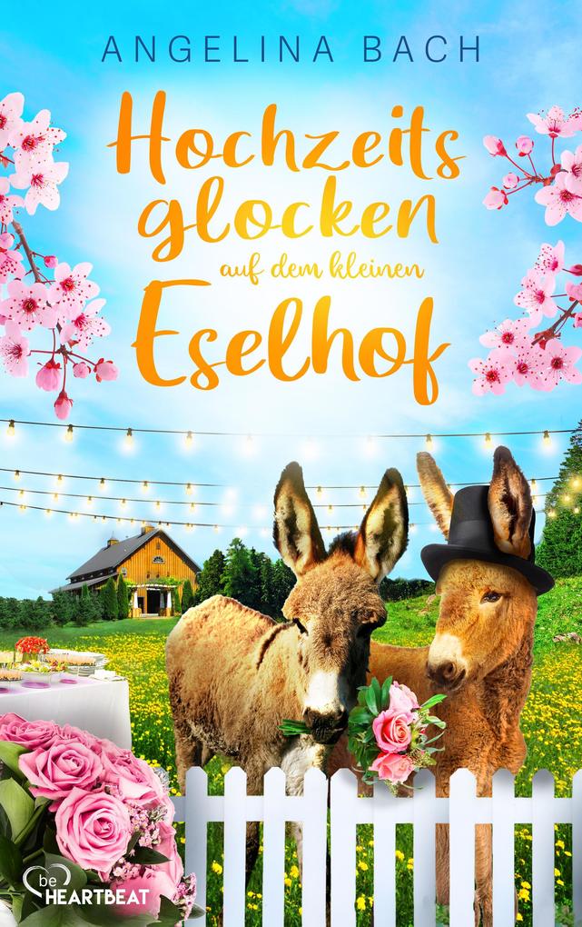 Produktbild: Hochzeitsglocken auf dem kleinen Eselhof | Angelina Bach