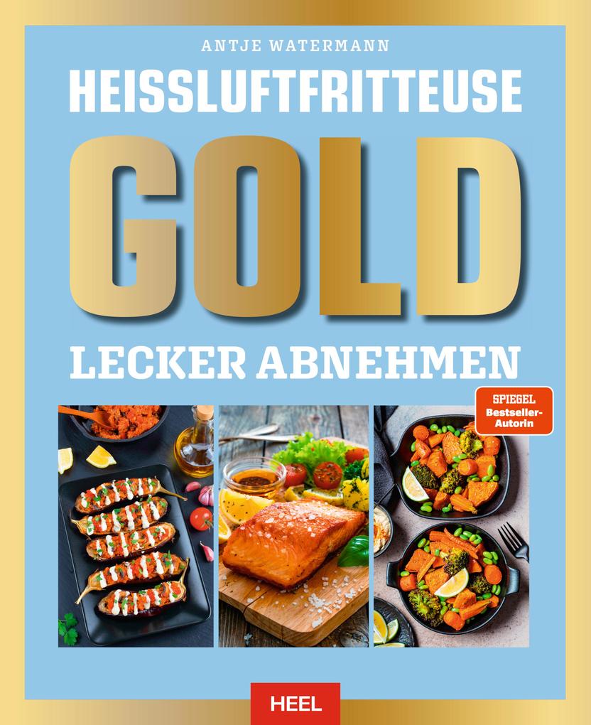 Produktbild: Heißluftfritteuse Gold | Antje Watermann