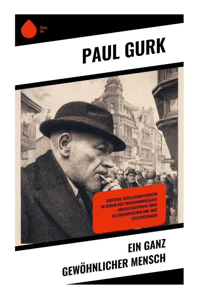 Produktbild: Ein ganz gewöhnlicher Mensch | Paul Gurk