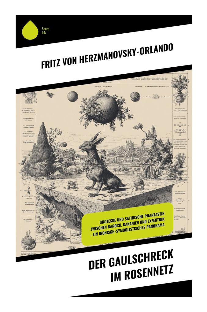 Produktbild: Der Gaulschreck im Rosennetz | Fritz von Herzmanovsky-Orlando