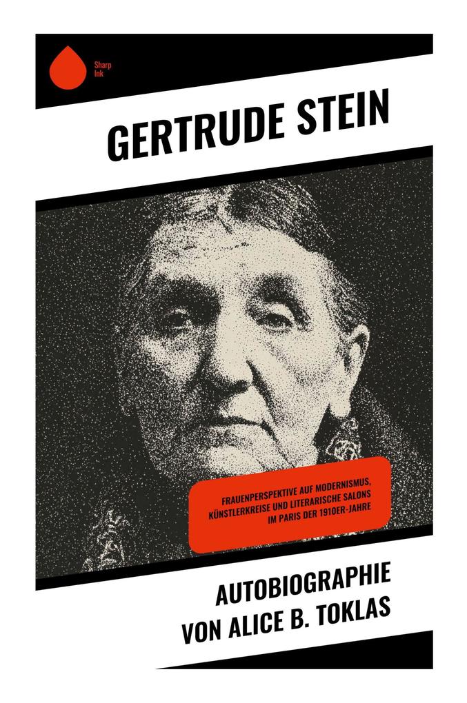 Produktbild: Autobiographie von Alice B. Toklas | Gertrude Stein