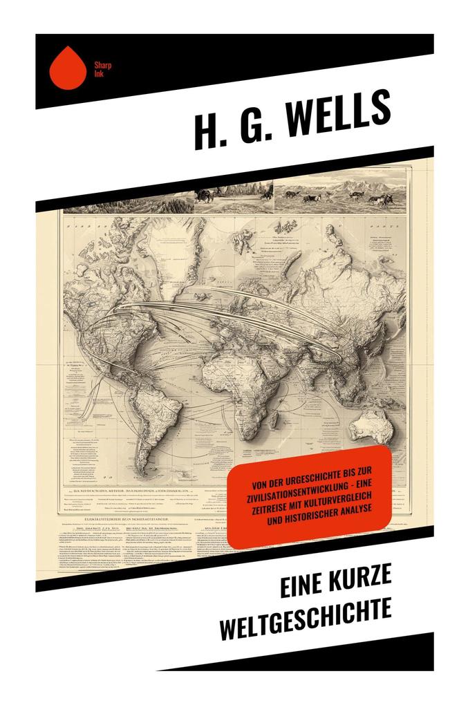 Produktbild: Eine kurze Weltgeschichte | H. G. Wells