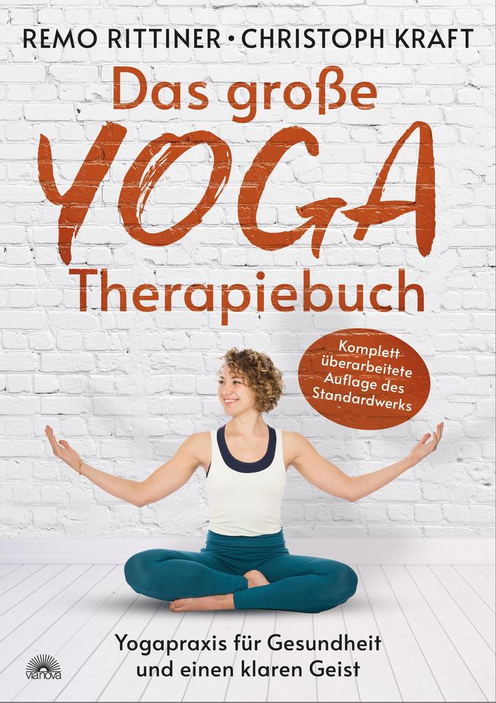 Produktbild: Das große YOGA-Therapiebuch | Remo Rittiner, Christoph Kraft