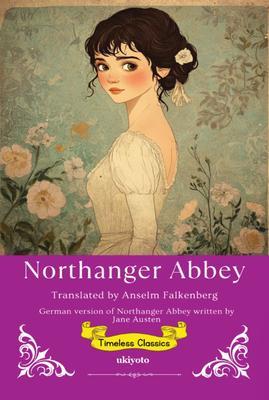 Produktbild: Northanger Abbey German Version | Timeless Classics | Jane Austen