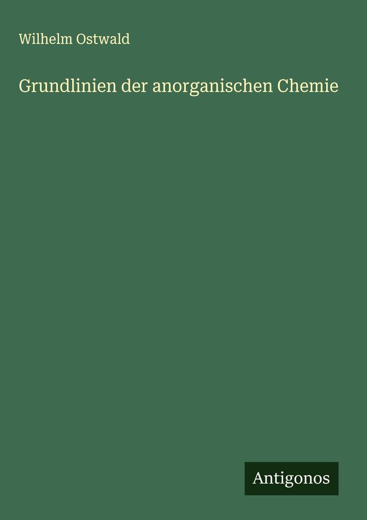 Produktbild: Grundlinien der anorganischen Chemie | Wilhelm Ostwald
