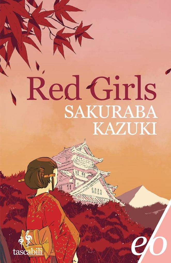 Produktbild: Red girls. La leggenda della famiglia Akakuchiba | Kazuki Sakuraba