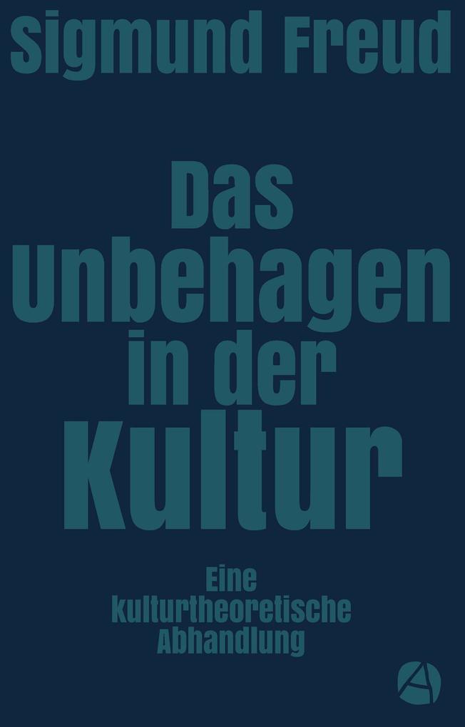 Produktbild: Das Unbehagen in der Kultur | Sigmund Freud
