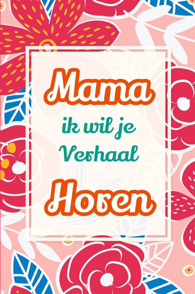 Produktbild: Mama, ik wil je verhaal horen | Casey Parker