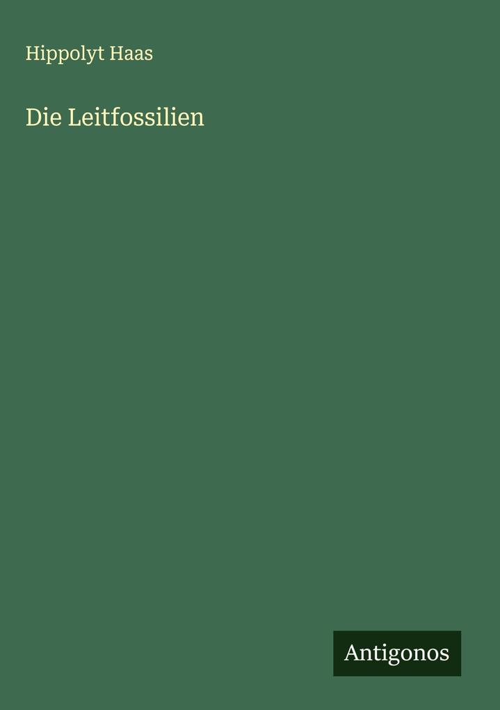 Produktbild: Die Leitfossilien | Hippolyt Haas