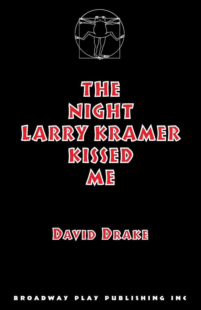 Produktbild: The Night Larry Kramer Kissed Me | David Drake