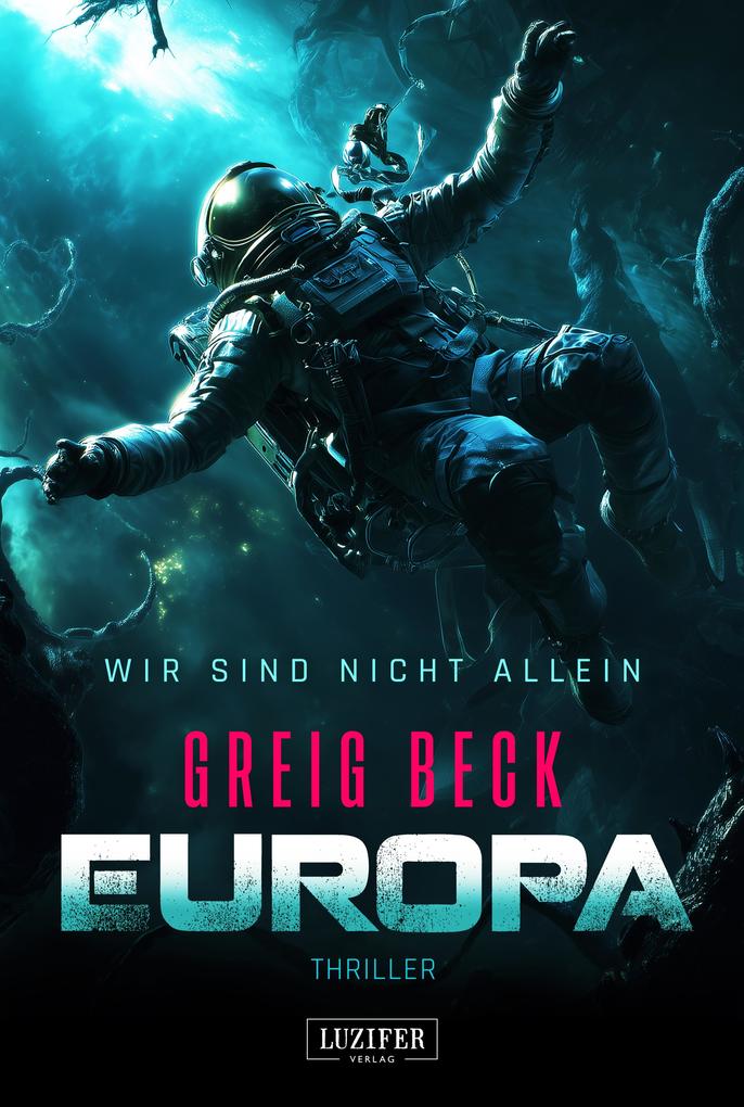 Produktbild: EUROPA - Wir sind nicht allein | Greig Beck